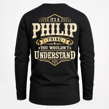 PHILIP HH-F003–Personalized Name Quote Apparel “It’s an NAME Thing You Wouldn’t Understand”