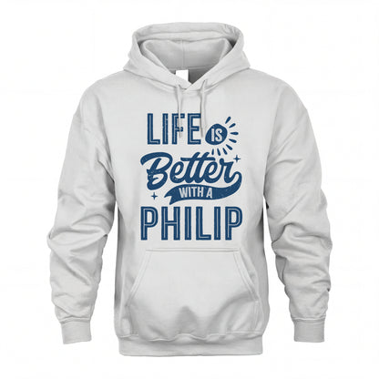 PHILIP HH88-K2–Personalized Name Quote T-Shirt Life Is Better With Unisex Gift