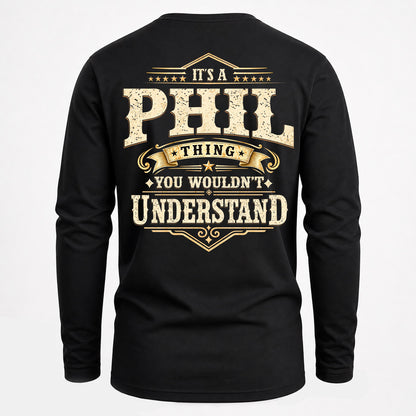 PHIL HH-F003–Personalized Name Quote Apparel “It’s an NAME Thing You Wouldn’t Understand”