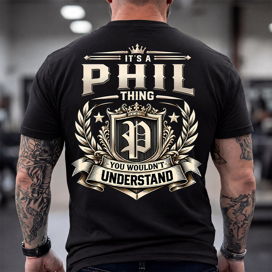 PHIL HH-F006 Thing Personalized Name T Shirt – You Wouldn’t Understand