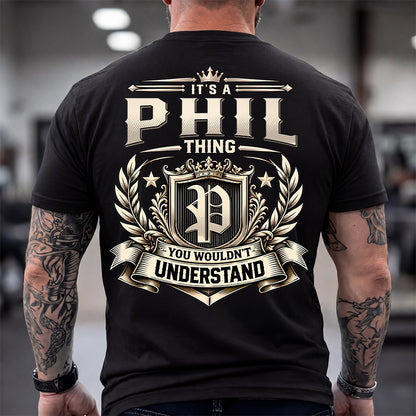 PHIL HH-F006 Thing Personalized Name T Shirt – You Wouldn’t Understand