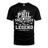PHIL HH F004 The Man The Myth The Legend Personalized Shirt – Gift for Men