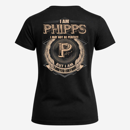 PHIPPS 2K-101–Personalized Name Quote Apparel “I Am NAME May Not Be Perfect But I Am Limited Edition”