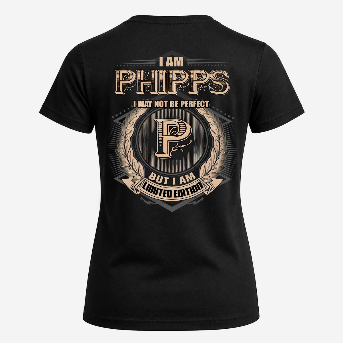 PHIPPS 2K-101–Personalized Name Quote Apparel “I Am NAME May Not Be Perfect But I Am Limited Edition”