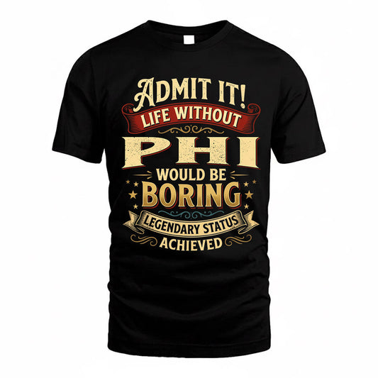PIERCE TP65-K5-268–Personalized Funny Quote Apparel “Life Without NAME Would Be Boring”