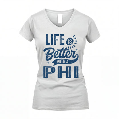 PHI HH88-K2–Personalized Name Quote T-Shirt Life Is Better With Unisex Gift