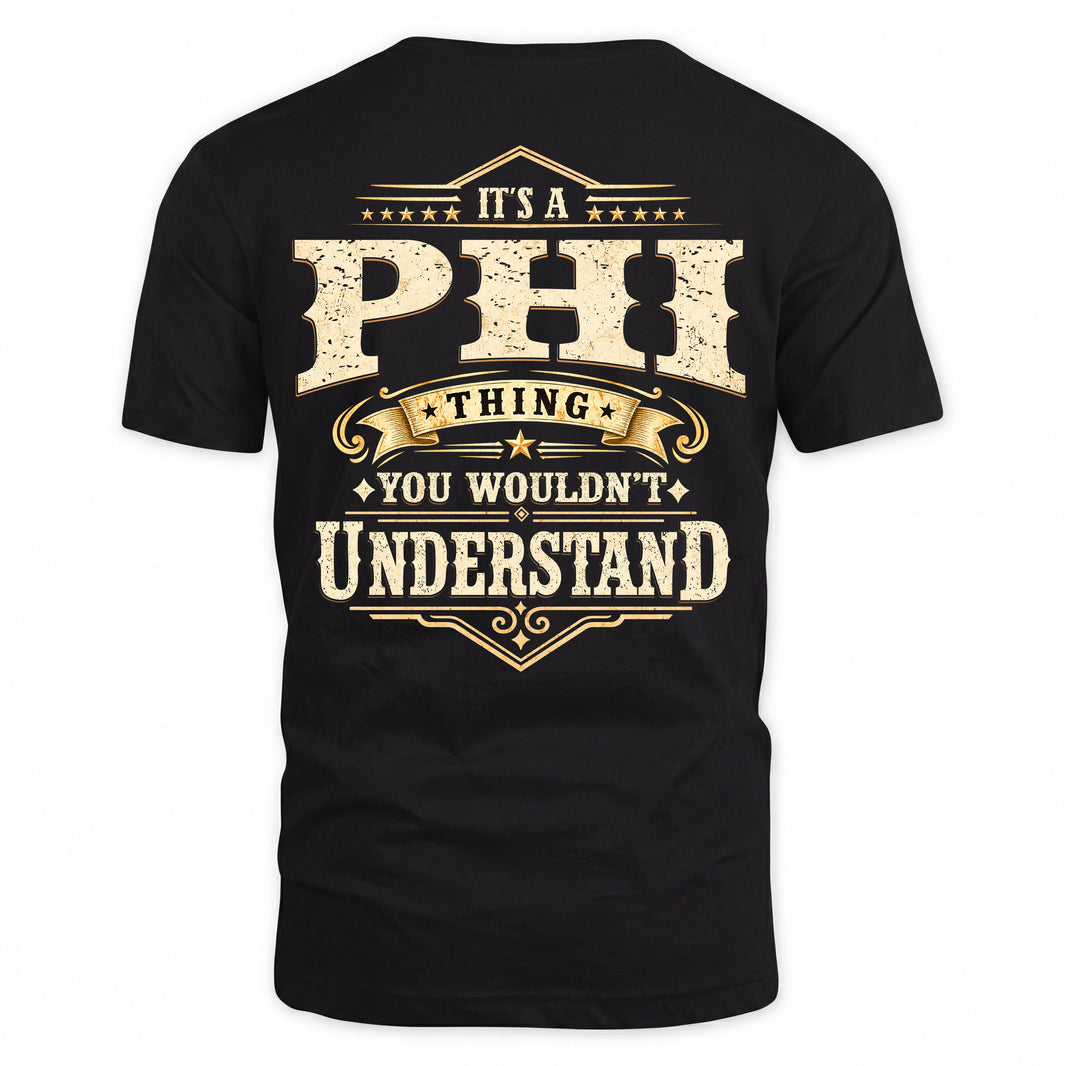 PHI HH-F003–Personalized Name Quote Apparel “It’s an NAME Thing You Wouldn’t Understand”