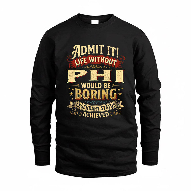 PIERCE TP65-K5-268–Personalized Funny Quote Apparel “Life Without NAME Would Be Boring”