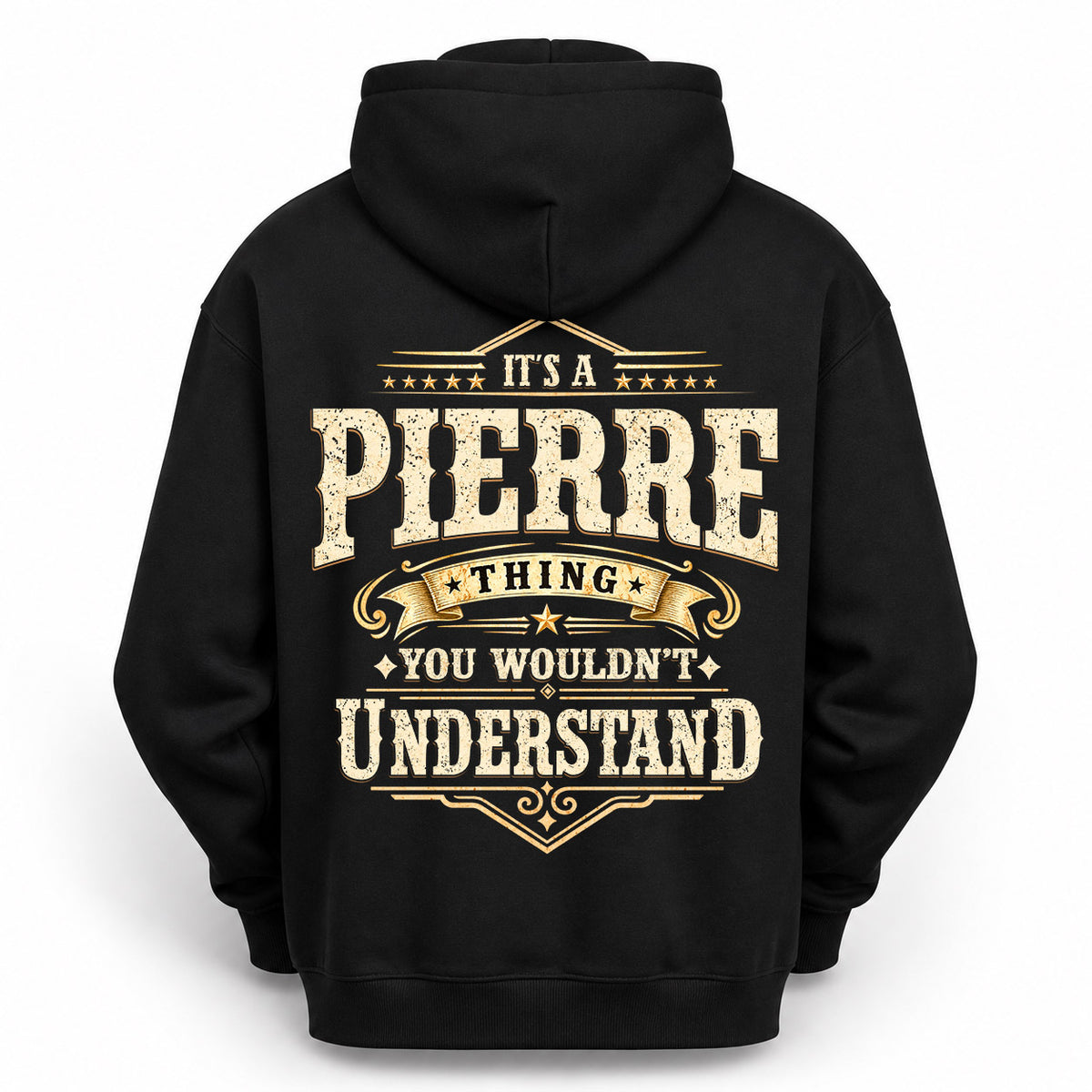 PIERRE HH-F003–Personalized Name Quote Apparel “It’s an NAME Thing You Wouldn’t Understand”