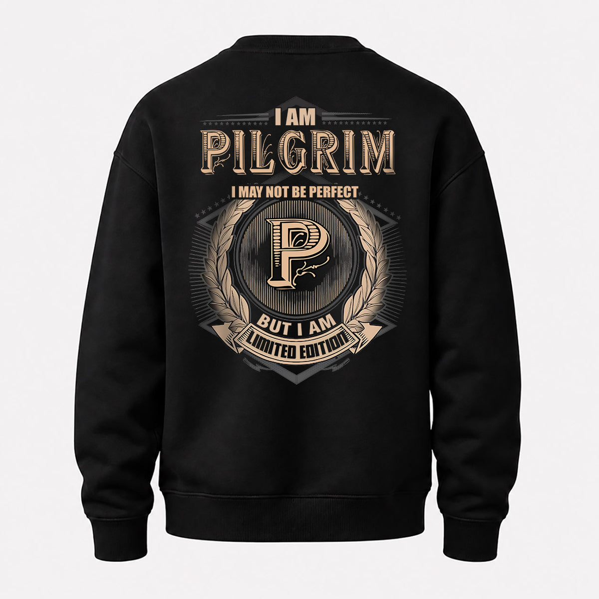 PILGRIM 2K-101–Personalized Name Quote Apparel “I Am NAME May Not Be Perfect But I Am Limited Edition”
