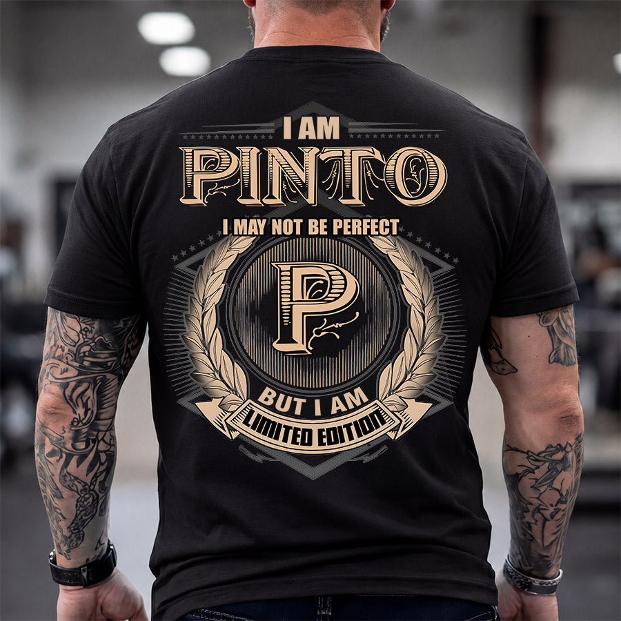 PINTO 2K-101–Personalized Name Quote Apparel “I Am NAME May Not Be Perfect But I Am Limited Edition”