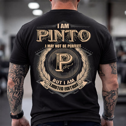 PINTO 2K-101–Personalized Name Quote Apparel “I Am NAME May Not Be Perfect But I Am Limited Edition”