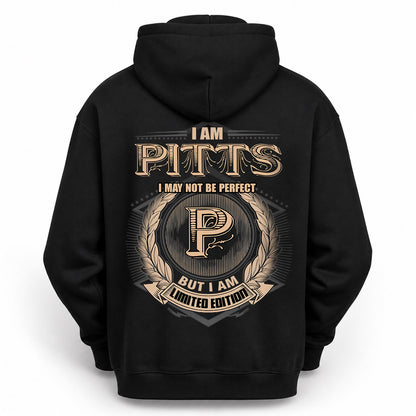 PITTS 2K-101–Personalized Name Quote Apparel “I Am NAME May Not Be Perfect But I Am Limited Edition”