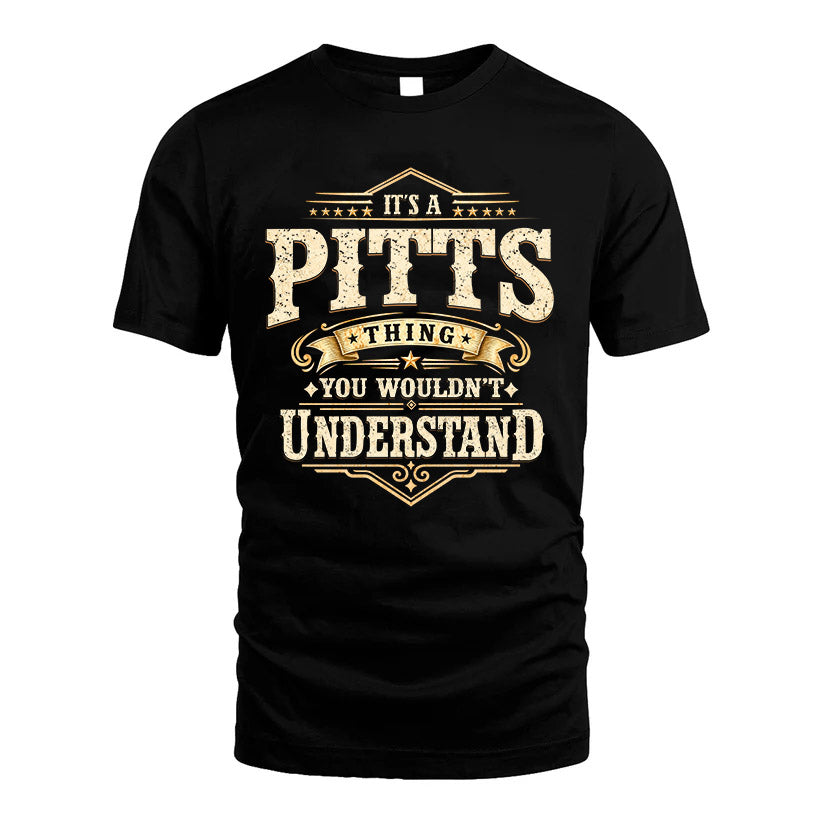 PITTS HH-F009–Personalized Name Quote Apparel “It’s an NAME Thing You Wouldn’t Understand”