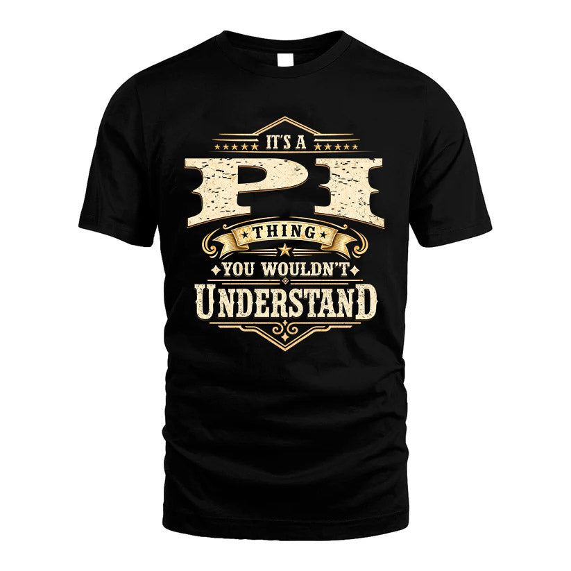 PI HH-F009–Personalized Name Quote Apparel “It’s an NAME Thing You Wouldn’t Understand”