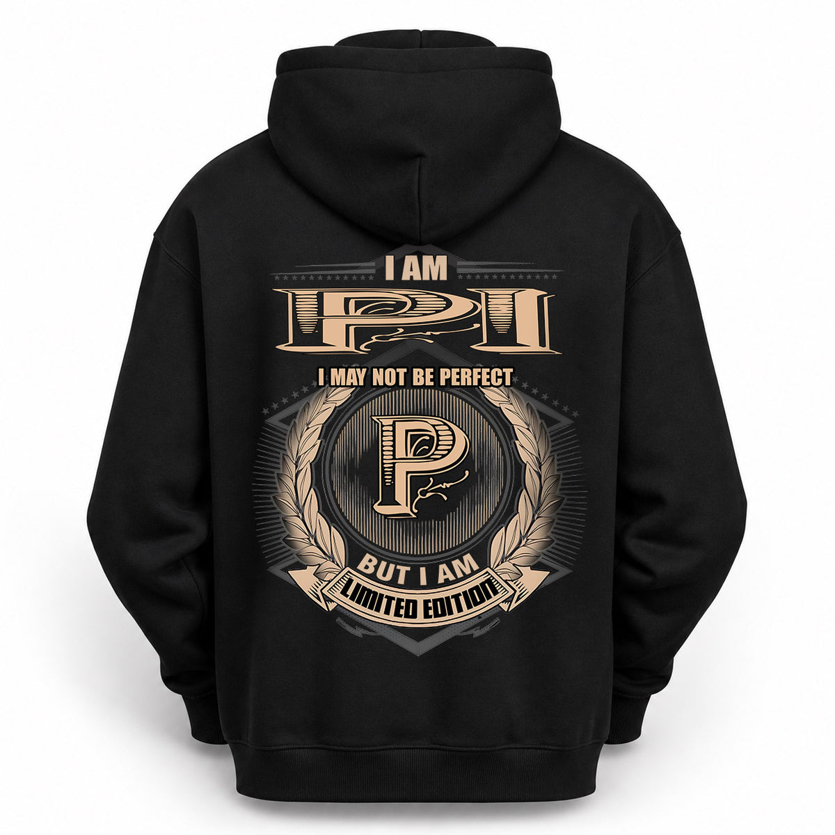 PI 2K-101–Personalized Name Quote Apparel “I Am NAME May Not Be Perfect But I Am Limited Edition”