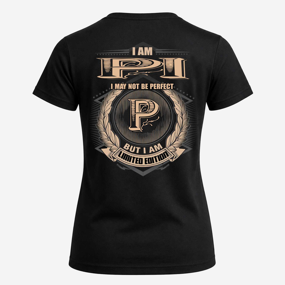 PI 2K-101–Personalized Name Quote Apparel “I Am NAME May Not Be Perfect But I Am Limited Edition”