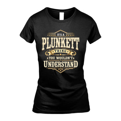 PLUNKETT HH-F009–Personalized Name Quote Apparel “It’s an NAME Thing You Wouldn’t Understand”