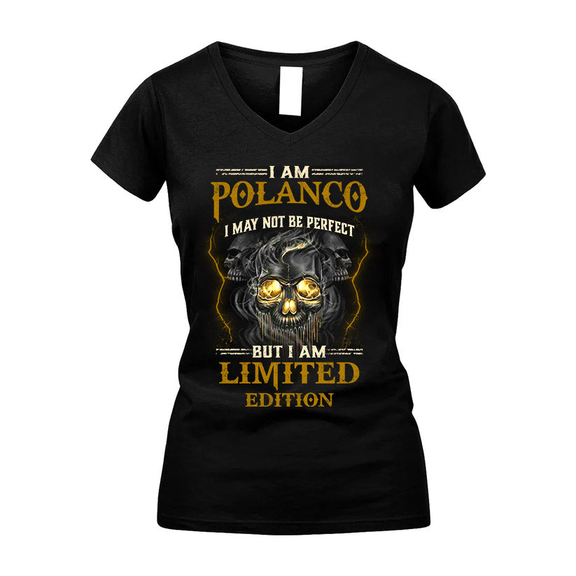 I Am Polanco, I May Not Be Perfect, But I Am Limited Edition – Personalized Skull T-Shirt