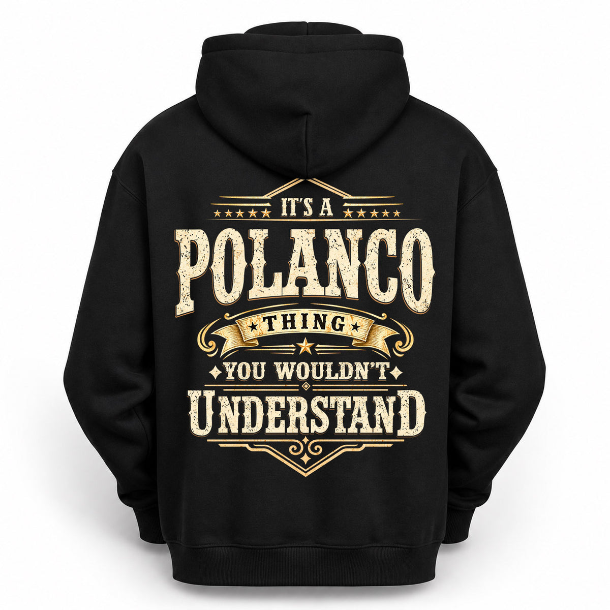 POLANCO HH-F003–Personalized Name Quote Apparel “It’s an NAME Thing You Wouldn’t Understand”