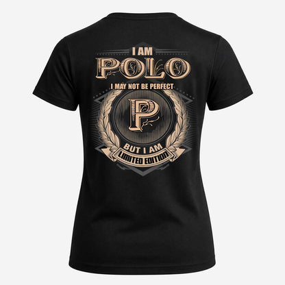 POLO 2K-101–Personalized Name Quote Apparel “I Am NAME May Not Be Perfect But I Am Limited Edition”