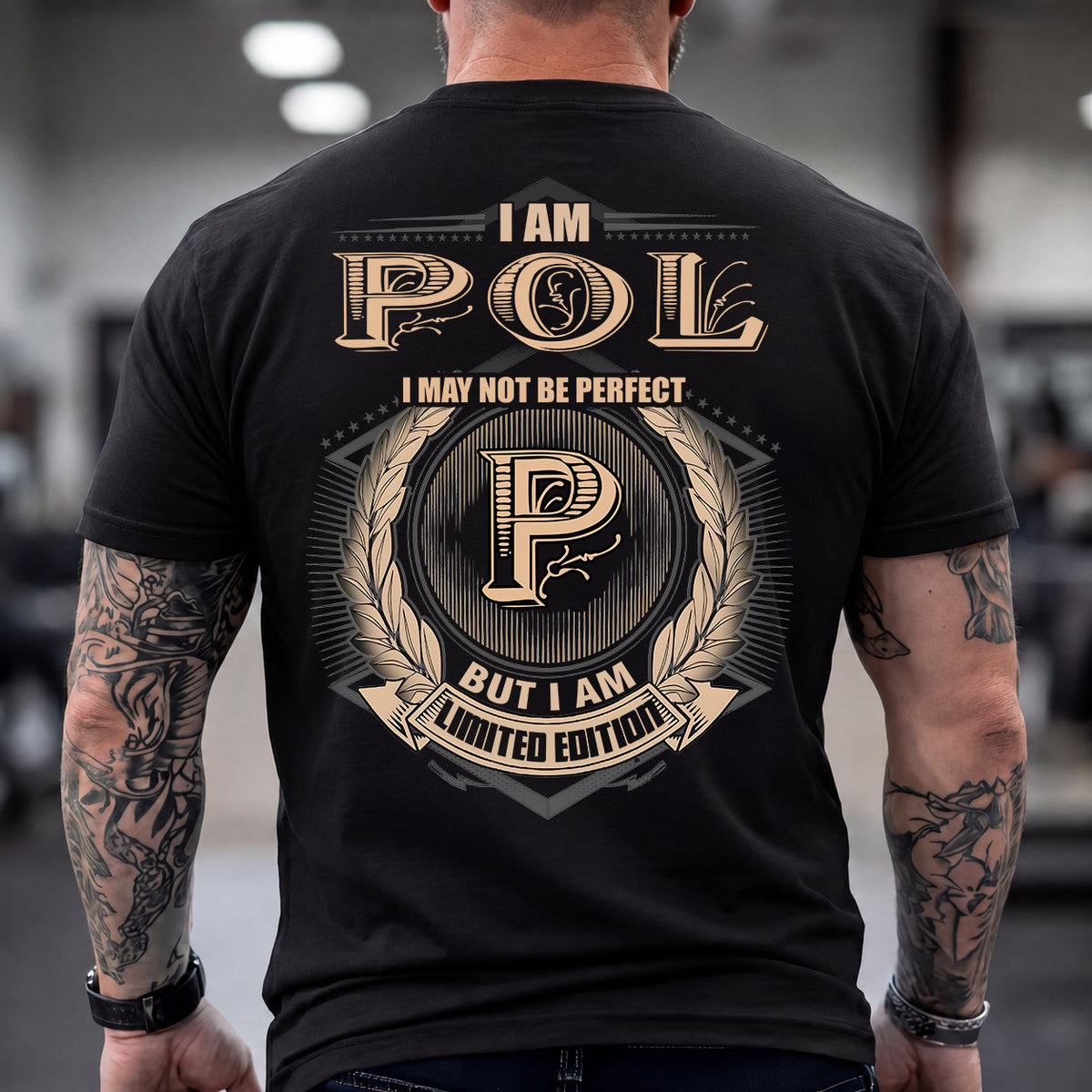 POL 2K-101–Personalized Name Quote Apparel “I Am NAME May Not Be Perfect But I Am Limited Edition”