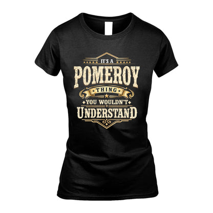 POMEROY HH-F009–Personalized Name Quote Apparel “It’s an NAME Thing You Wouldn’t Understand”