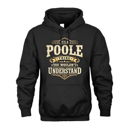 POOLE HH-F009–Personalized Name Quote Apparel “It’s an NAME Thing You Wouldn’t Understand”