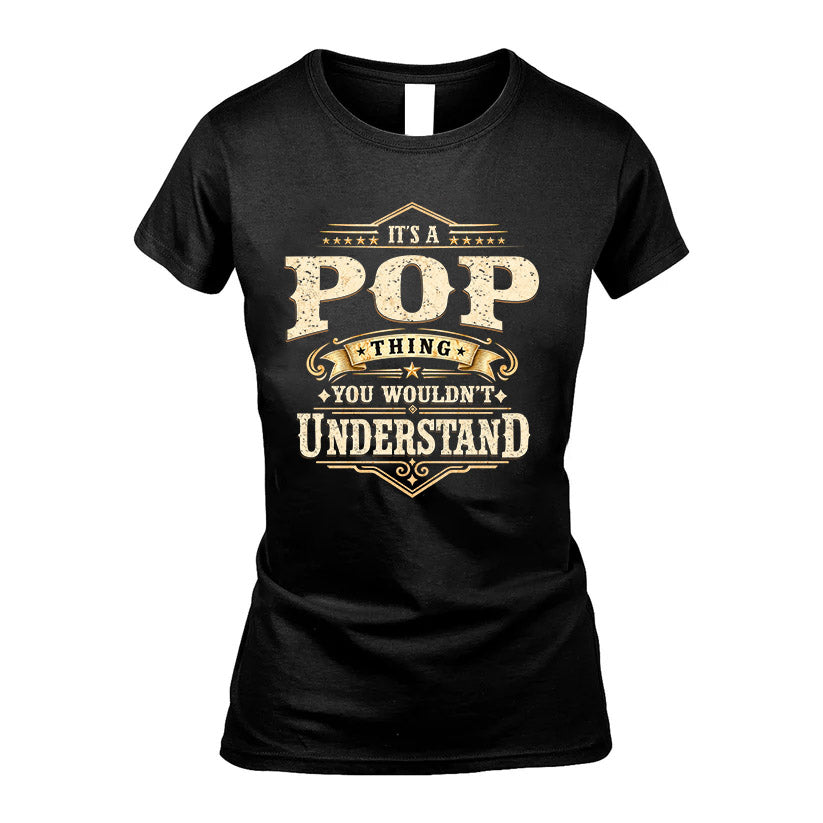POP HH-F009–Personalized Name Quote Apparel “It’s an NAME Thing You Wouldn’t Understand”
