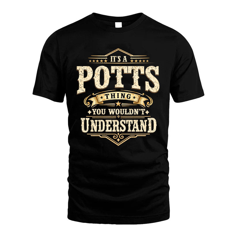 POTTS HH-F009–Personalized Name Quote Apparel “It’s an NAME Thing You Wouldn’t Understand”