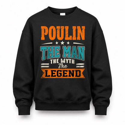 POULIN HH F007 The Man The Myth The Legend Personalized Shirt – Gift for Men
