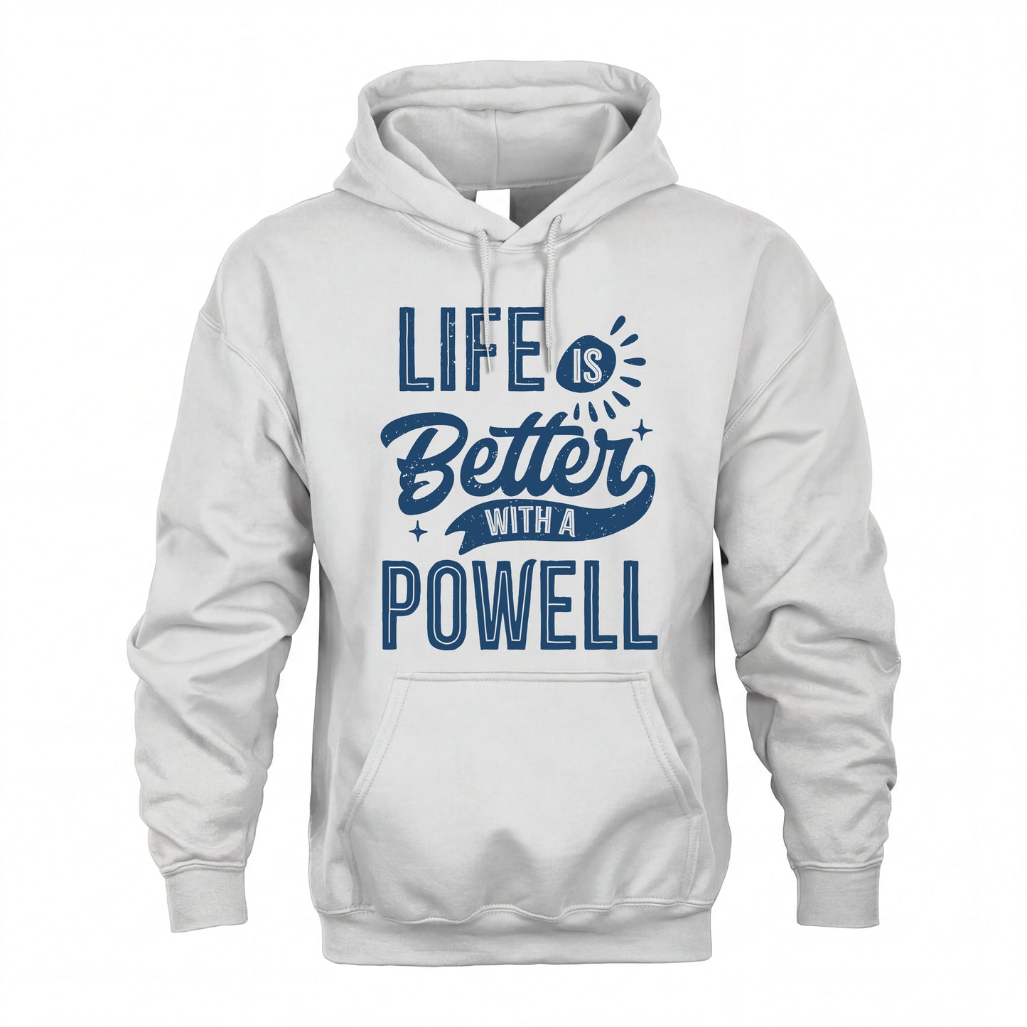 POWELL HH88-K2–Personalized Name Quote T-Shirt Life Is Better With Unisex Gift