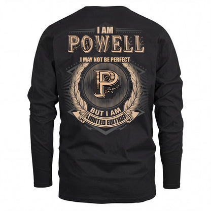 POWELL 2K-101–Personalized Name Quote Apparel “I Am NAME May Not Be Perfect But I Am Limited Edition”