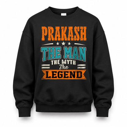 PRAKASH HH F007 The Man The Myth The Legend Personalized Shirt – Gift for Men
