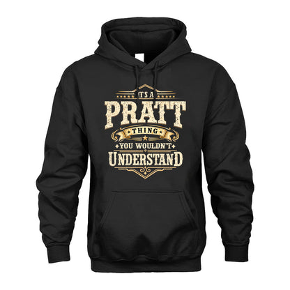 PRATT HH-F009–Personalized Name Quote Apparel “It’s an NAME Thing You Wouldn’t Understand”