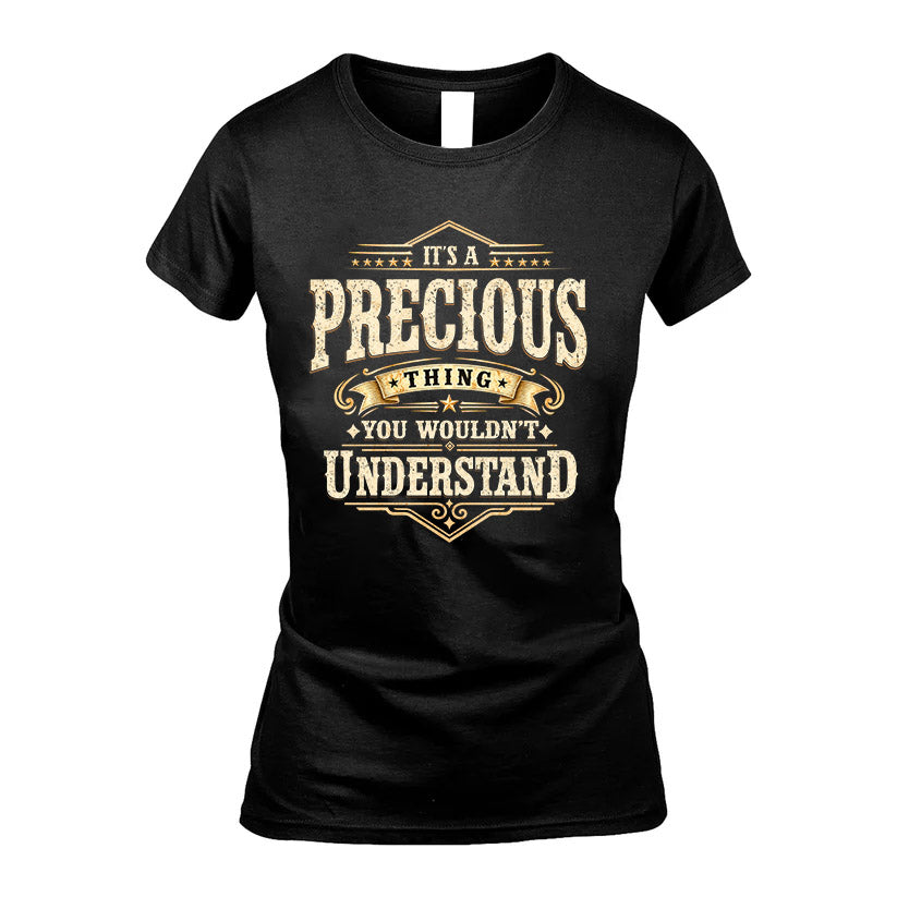 PRECIOUS HH-F009–Personalized Name Quote Apparel “It’s an NAME Thing You Wouldn’t Understand”