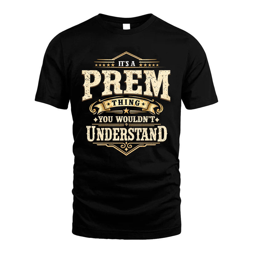 PREM HH-F009–Personalized Name Quote Apparel “It’s an NAME Thing You Wouldn’t Understand”