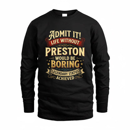PHILLIPS TP65-K5-268–Personalized Funny Quote Apparel “Life Without NAME Would Be Boring”