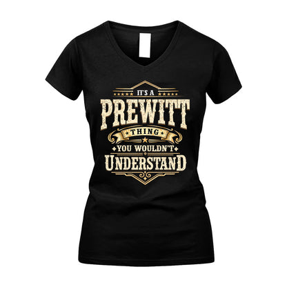 PREWITT HH-F009–Personalized Name Quote Apparel “It’s an NAME Thing You Wouldn’t Understand”