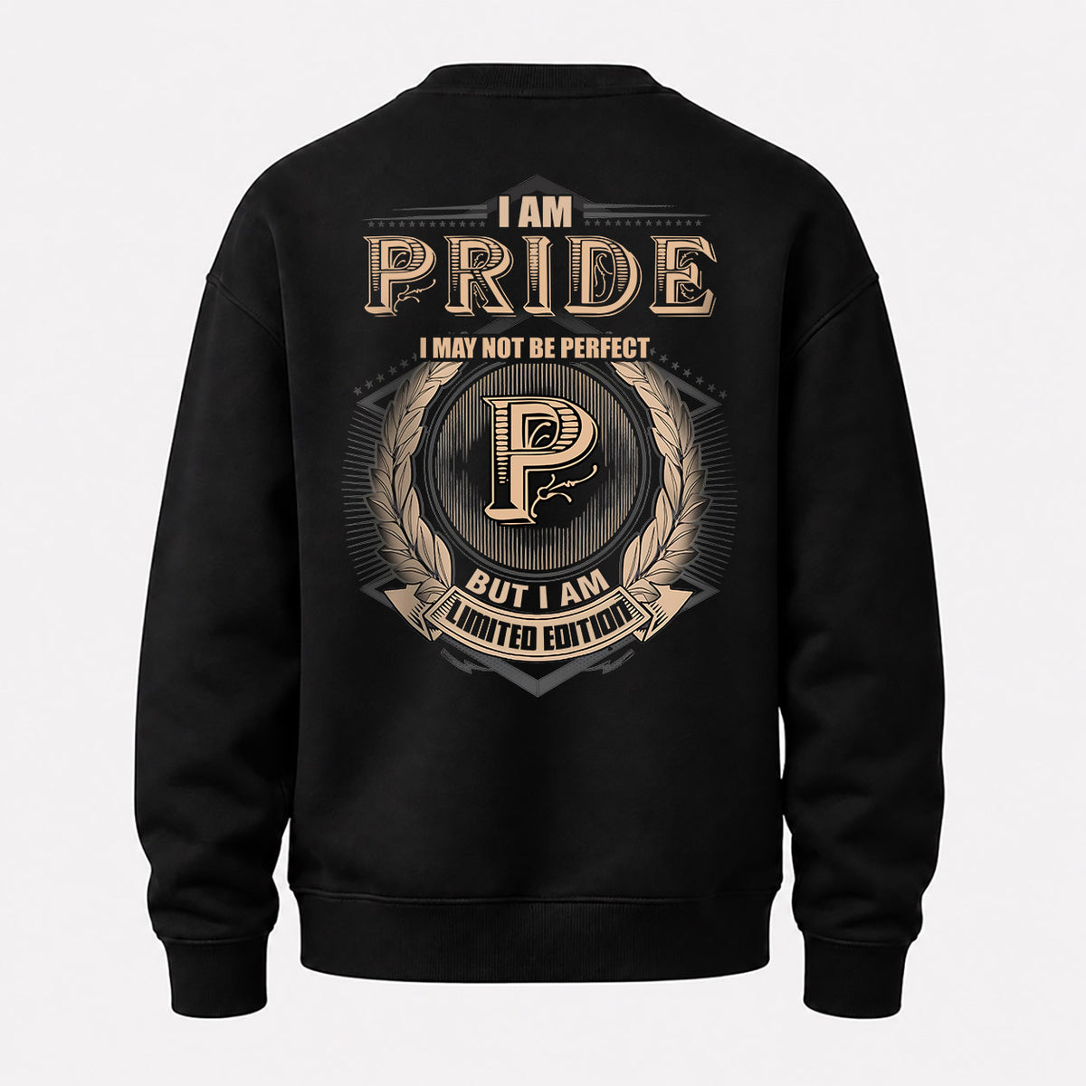 PRIDE 2K-101–Personalized Name Quote Apparel “I Am NAME May Not Be Perfect But I Am Limited Edition”