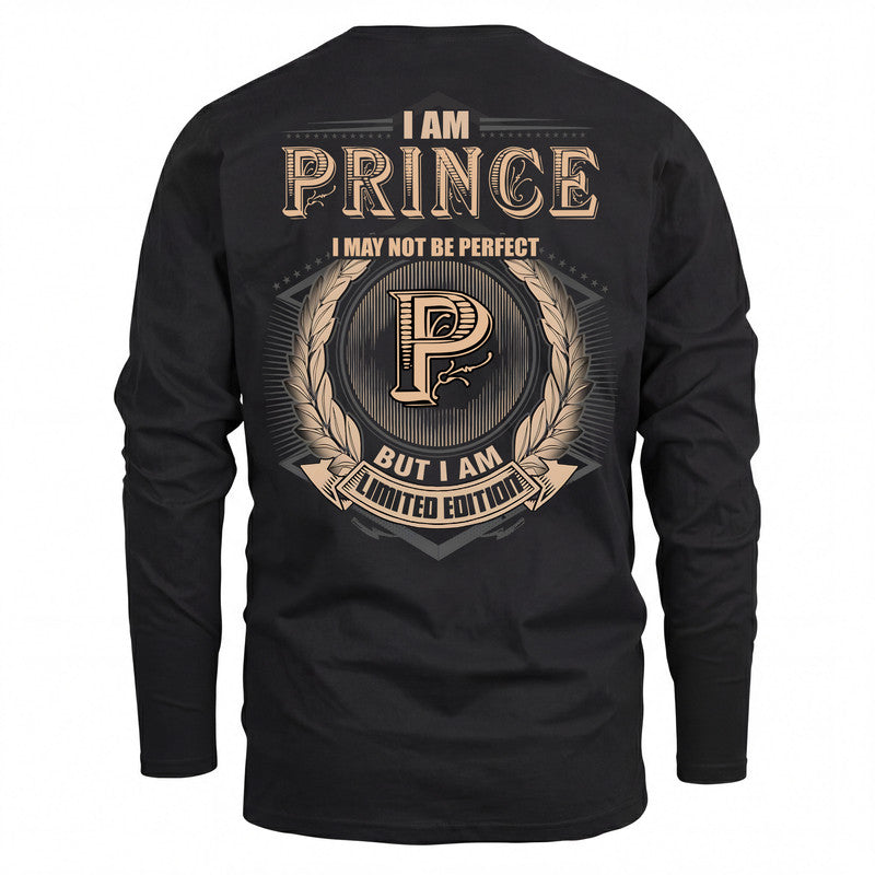 PRINCE 2K-101–Personalized Name Quote Apparel “I Am NAME May Not Be Perfect But I Am Limited Edition”