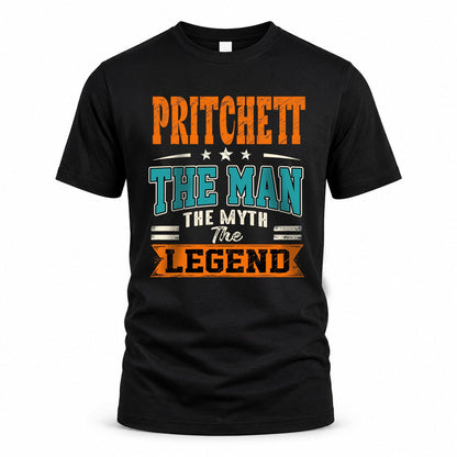 PRITCHETT HH F007 The Man The Myth The Legend Personalized Shirt – Gift for Men