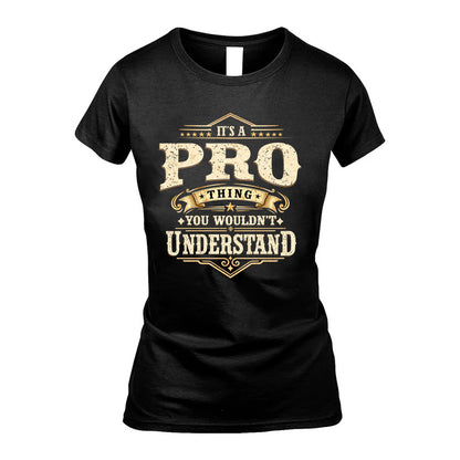 PRO HH-F009–Personalized Name Quote Apparel “It’s an NAME Thing You Wouldn’t Understand”