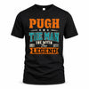 PUGH HH F007 The Man The Myth The Legend Personalized Shirt – Gift for Men