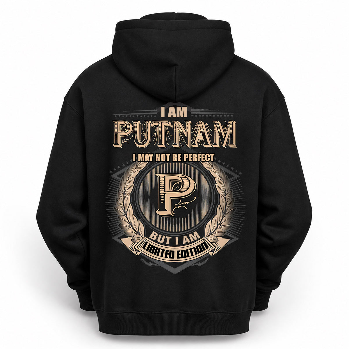 PUTNAM 2K-101–Personalized Name Quote Apparel “I Am NAME May Not Be Perfect But I Am Limited Edition”