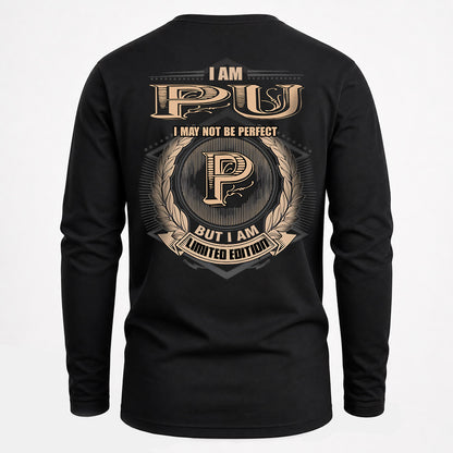 PU 2K-101–Personalized Name Quote Apparel “I Am NAME May Not Be Perfect But I Am Limited Edition”