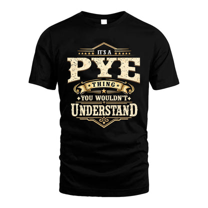 PYE HH-F009–Personalized Name Quote Apparel “It’s an NAME Thing You Wouldn’t Understand”