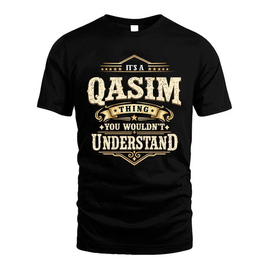 QASIM HH-F009–Personalized Name Quote Apparel “It’s an NAME Thing You Wouldn’t Understand”