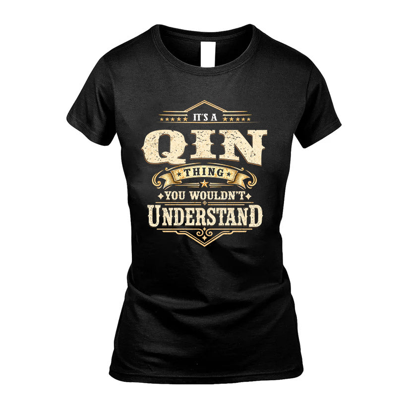 QIN HH-F009–Personalized Name Quote Apparel “It’s an NAME Thing You Wouldn’t Understand”