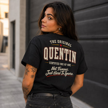 QUENTIN W65-F6-168 – Personalized Original Issue Apparel “The Original NAME Certified One-of-One"